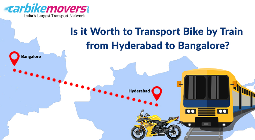 Bike transport from Hyderabad to Bangalore by train cost and everything else you need to know about it