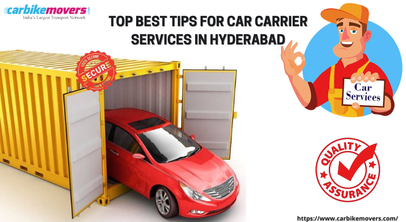 Top Best Tips for Car Carrier Services in Hyderabad