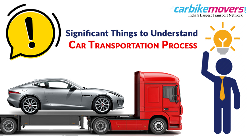 Essential Information to Understand in Car Transportation Process