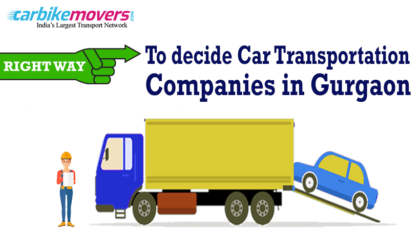 Why It Makes Sense to Hire Car Transportation Companies in Gurgaon