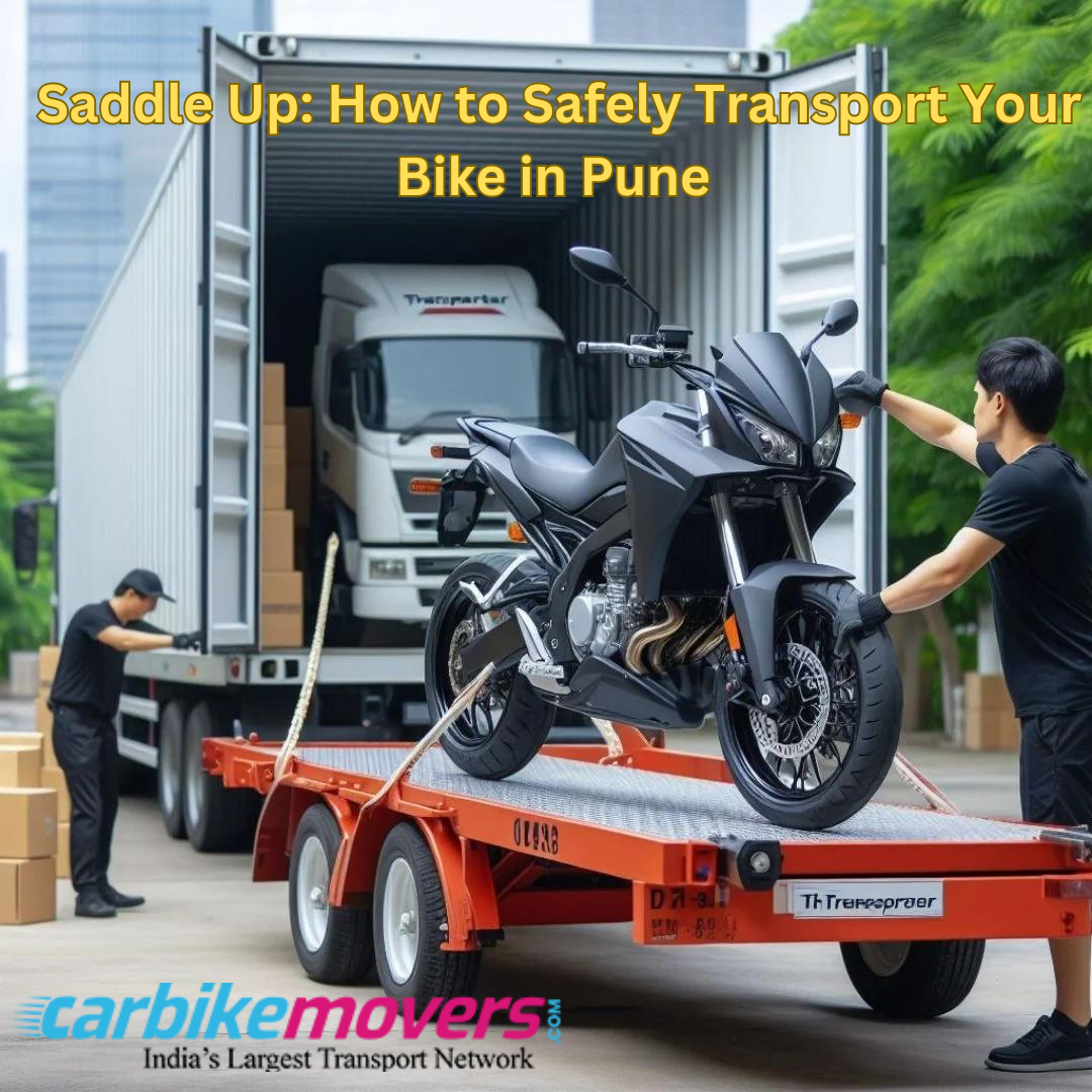 Saddle Up: How to Safely Transport Your Bike in Pune 