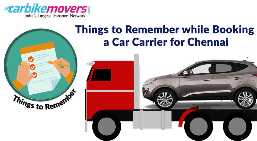 When to Book the Car Carriers in Chennai ? 