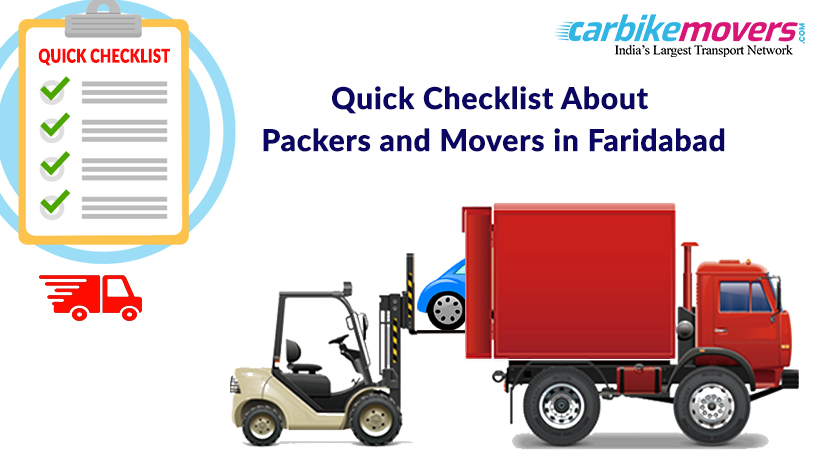 Quick Checklist Before Finalizing Packers Movers in Faridabad for Car and bike Shifting 